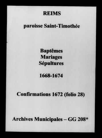 Reims. Saint-Timothée. Baptêmes, mariages, sépultures, confirmations 1668-1674