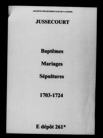 Jussecourt. Baptêmes, mariages, sépultures 1703-1724