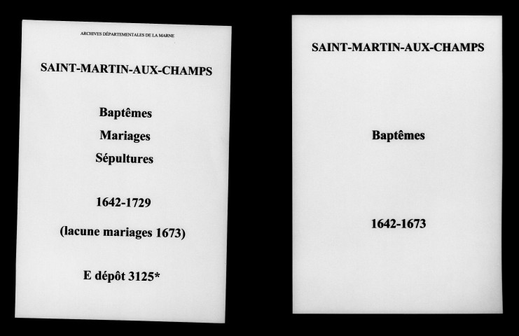Saint-Martin-aux-Champs. Baptêmes, mariages, sépultures 1642-1729