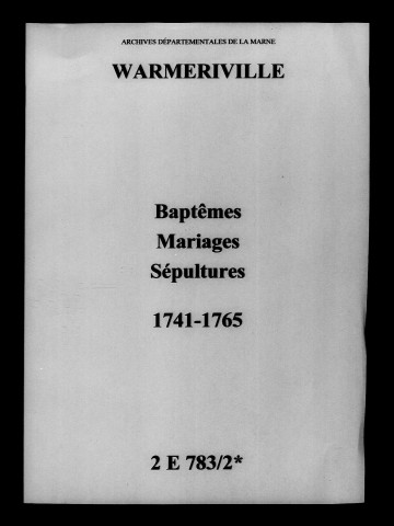 Warmeriville. Baptêmes, mariages, sépultures 1741-1765