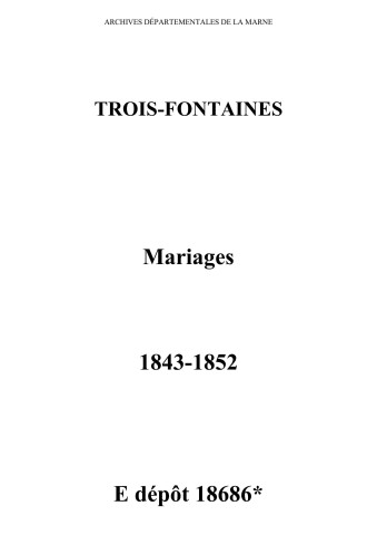 Trois-Fontaines. Mariages 1843-1852