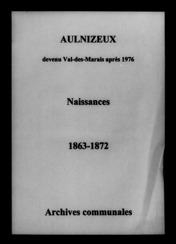 Aulnizeux. Naissances 1863-1872