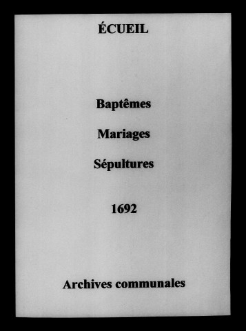 Écueil. Baptêmes, mariages, sépultures 1692