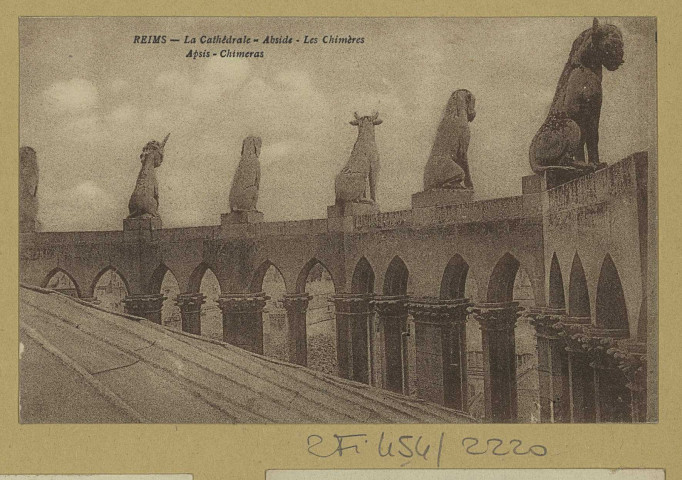 REIMS. La Cathédrale - Abside - Les Chimères. Apsis - Chimeras / Baudet.
ReimsÉdition Reims-Cathédrale.Sans date