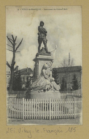 VITRY-LE-FRANÇOIS. -9. Monument du colonel MOLL / E. Legeret, photographe.
Édition Legeret.Sans date
