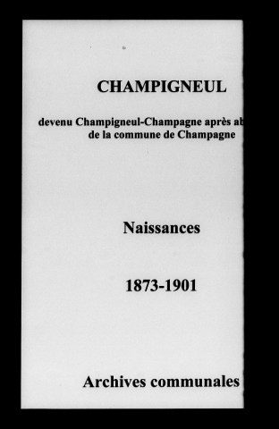 Champigneul-Champagne. Naissances 1873-1901