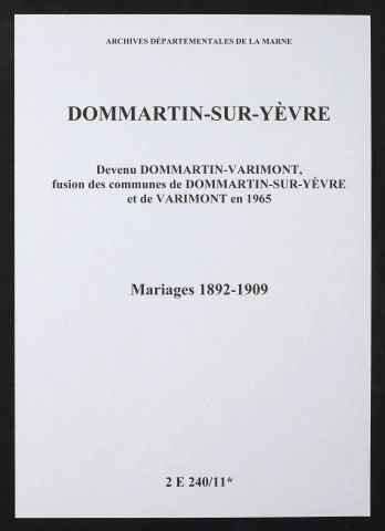Dommartin-sur-Yèvre. Mariages 1892-1909