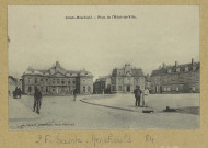 SAINTE-MENEHOULD. Place de l'Hôtel de Ville.
Ste-MenehouldÉdition L. FoucaultGrand-Bazar.[vers 1906]