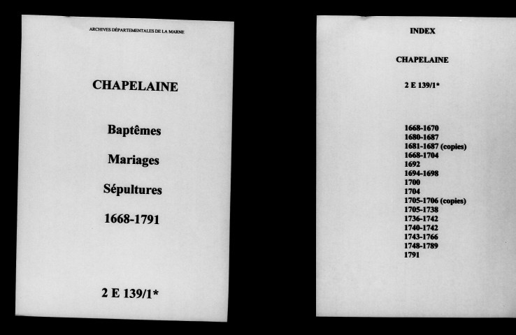 Chapelaine. Baptêmes, mariages, sépultures 1668-1791