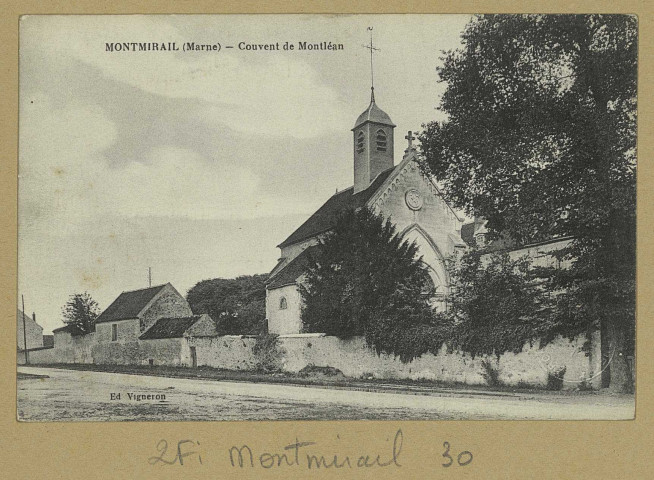 MONTMIRAIL. Couvent de Montléan.
Édition Vigneron.Sans date