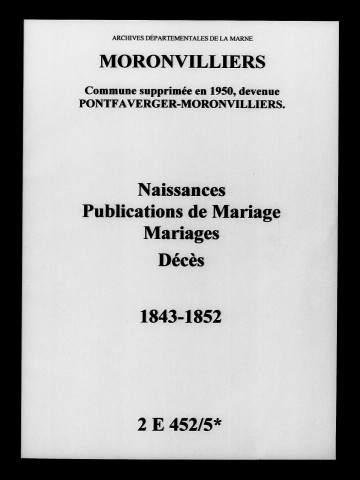 Moronvilliers. Naissances, publications de mariage, mariages, décès 1843-1852