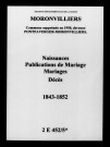 Moronvilliers. Naissances, publications de mariage, mariages, décès 1843-1852