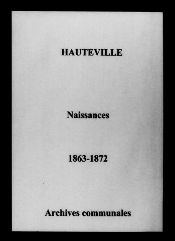 Hauteville. Naissances 1863-1872