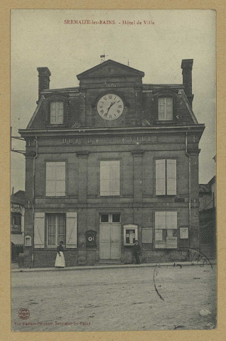 SERMAIZE-LES-BAINS. Hôtel de Ville. Sermaize-les-Bains Édition Vve Pannet-Péronne (54 - Nancy imp. Réunies de Nancy). [vers 1909] 