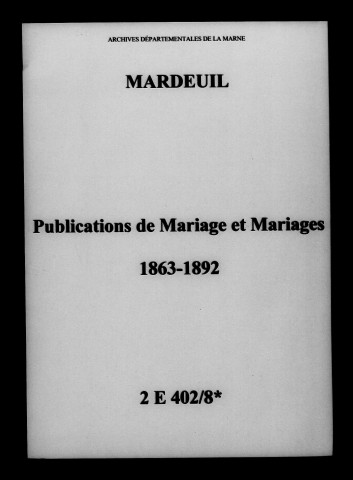 Mardeuil. Publications de mariage, mariages 1863-1892
