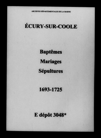 Écury-sur-Coole. Baptêmes, mariages, sépultures 1693-1725