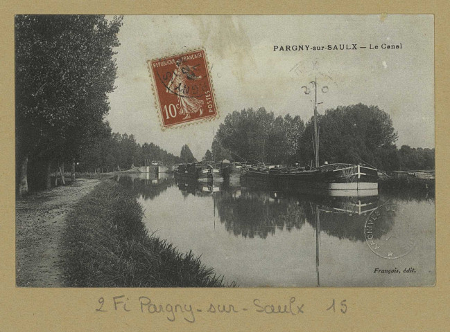 PARGNY-SUR-SAULX. Le Canal.
Édition François.[vers 1906]