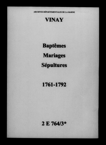 Vinay. Baptêmes, mariages, sépultures 1761-1792