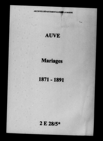 Auve. Mariages 1871-1891