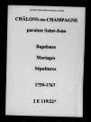 Châlons-sur-Marne. Saint-Jean. Baptêmes, mariages, sépultures 1759-1767