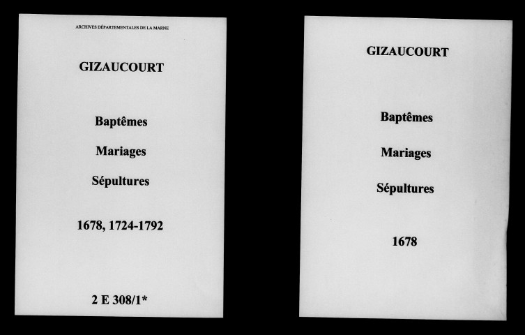 Gizaucourt. Baptêmes, mariages, sépultures 1678-1792