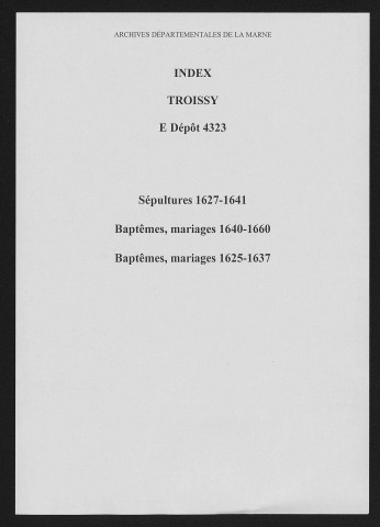 Troissy. Sépultures, mariages 1625