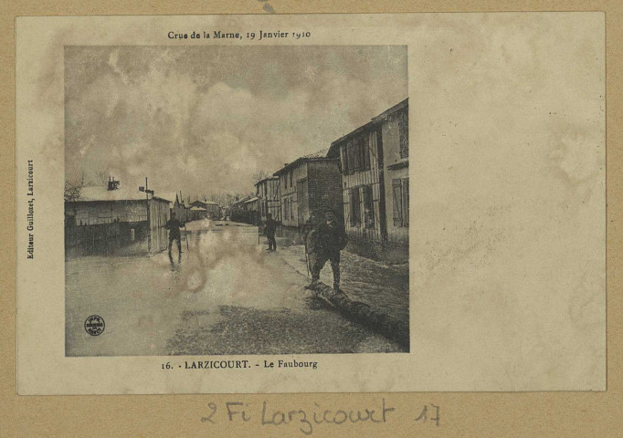 LARZICOURT-ISLE-SUR-MARNE. Crue de la Marne, 19 janvier 1910-16-Le Faubourg.
LarzicourtÉdition Guill (54 - Nancyimp Réunies).[vers 1910]
