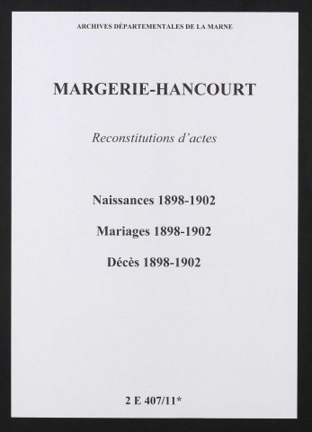 Margerie-Hancourt. Naissances, mariages, décès 1898-1902 (reconstitutions)