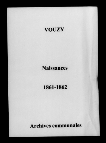 Vouzy. Naissances 1861-1862