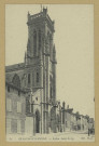 CHÂLONS-EN-CHAMPAGNE. 51- Église Saint-Loup.
(75Paris, Neurdein et Cie).Sans date