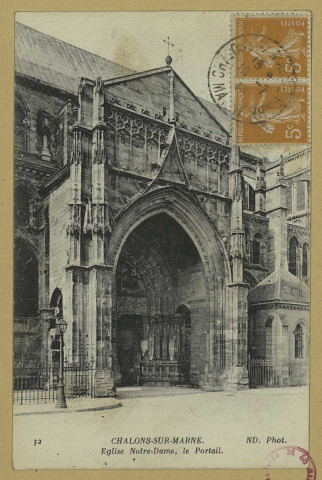 CHÂLONS-EN-CHAMPAGNE. 32- Église Notre-Dame, le portail.