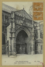CHÂLONS-EN-CHAMPAGNE. 32- Église Notre-Dame, le portail.