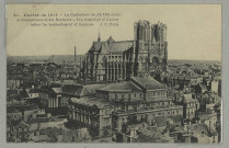 REIMS. 41. Guerre de 1914. La Cathédrale de Reims avant le bombardement des Barbares - The Cathedral of Rheims before the bombardement of Germans / J.C., Paris.