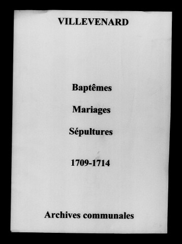 Villevenard. Baptêmes, mariages, sépultures 1709-1714