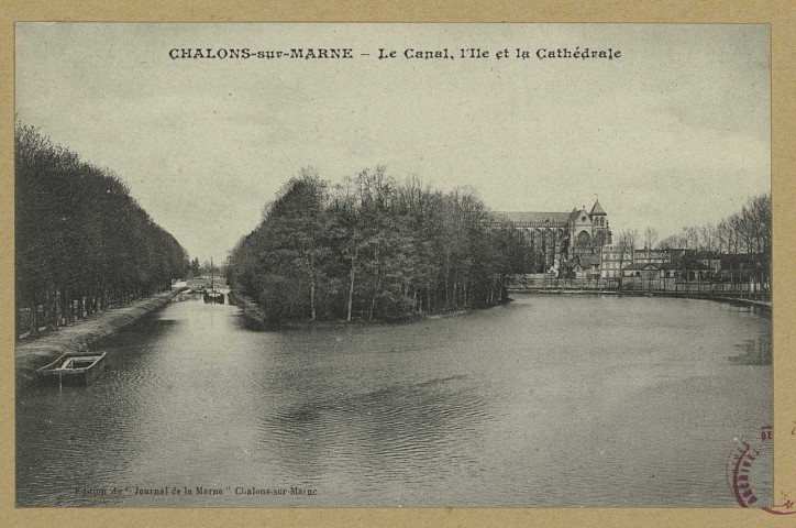 CHÂLONS-EN-CHAMPAGNE. Le Canal, l'Ile et la Cathédrale.
Châlons-sur-MarneEdition du ""Journal de la Marne"".Sans date