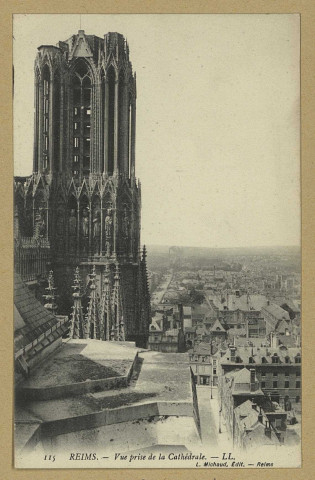 REIMS. 115. Vue prise par la Cathédrale / L.L.
ReimsL. Michaud.1907