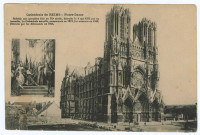 REIMS. Cathédrale de Notre-Dame rebâtie une première fois au IXe s., détruite le 6 mai 1211 par un incendie. La cathédrale actuelle, commencée en 1212, fut terminée en 1242. Détruite par les Allemands en 1914.