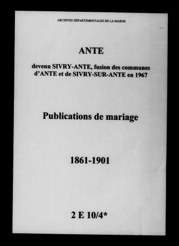 Ante. Publications de mariage 1861-1901