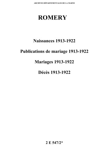 Romery. Naissances, publications de mariage, mariages, décès 1913-1922