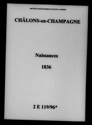 Châlons-sur-Marne. Naissances 1836