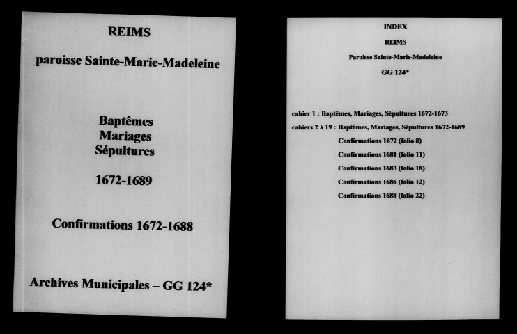 Reims. Sainte-Madeleine. Baptêmes, mariages, sépultures, confirmations 1672-1689