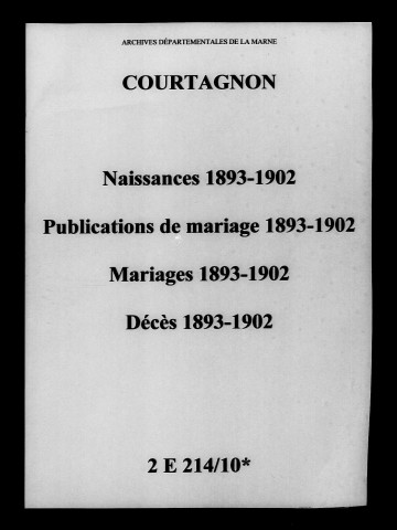 Courtagnon. Naisances, mariages, décès, publications de mariage 1893-1902