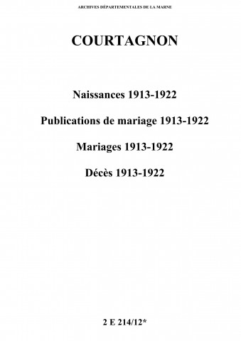 Courtagnon. Naissances, publications de mariage, mariages, décès 1913-1922