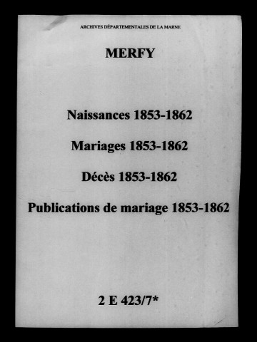 Merfy. Naissances, mariages, décès, publications de mariage 1853-1862