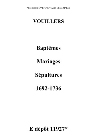 Vouillers. Baptêmes, mariages, sépultures 1692-1736