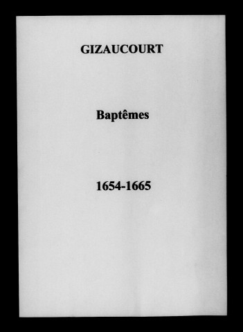 Gizaucourt. Baptêmes, mariages, sépultures 1651-1692