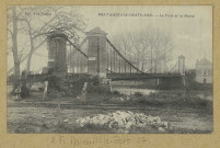 MAREUIL-LE-PORT. Port-à-Binson-Châtillon. Le Pont de la Marne.
Édition Vve Plessat.Sans date