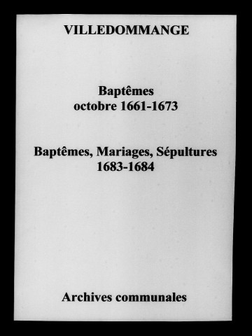 Ville-Dommange. Baptêmes, mariages, sépultures 1661-1684