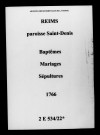Reims. Saint-Denis. Baptêmes, mariages, sépultures 1766