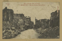 REIMS. Notre grande ville du Front. 3. (1919). rue du Cadran Saint-Pierre.
MatouguesÉdition Artistiques OR Ch. Brunel ( (21 - Dijonimp. L. B.).1919